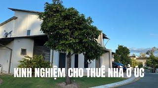 CUỘC SỐNG ÚC - CÁCH CHO THUÊ NHÀ Ở ÚC