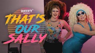 Drag queens Trixie Mattel & Biqtch Puddin' star in THAT'S OUR SALLY