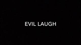 Evil Laugh Sound Effect (Your search is over)