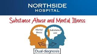 Explained: Substance Abuse and Mental Illness