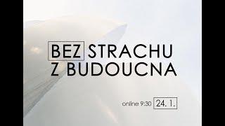 Kázání AC Vyškov | Dávid Kováč: Bez strachu z budoucna