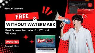 Best Free Laptop or PC Screen Recorder Without Watermark | 4K Video Recording Software Free Download