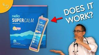 A Doctor Reviews: Nello Supercalm