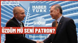 Üzdüm mü seni patron | Bülent Korucu #Ciner #Demirören #AydınDoğan