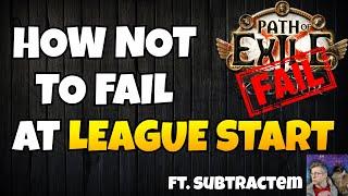 [POE 3.25] How Not to FAIL at League Start ft @subtractem | Path of Exile: Settlers of Kalguur