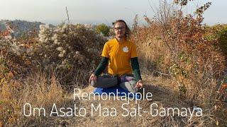 Remontapple - Om Asato Maa Sat-Gamaya mantra 2020 Electro-House Mix