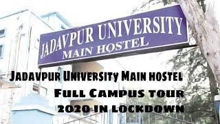 Jadavpur University Main Hostel Campus tour after lockdown, so much memories