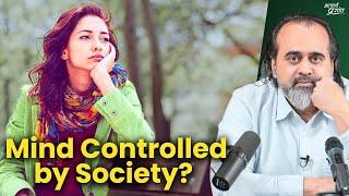 Is Your Mind Controlled by Society?  || Acharya Prashant (2023)