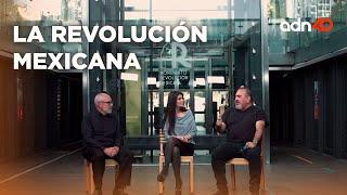 La Revolución Mexicana  | El ADN de la Historia