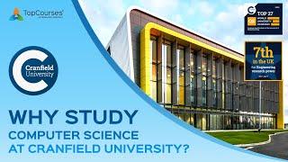 Why Study Computer Science at Cranfield University?