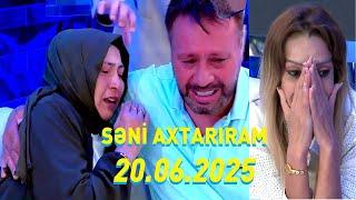 Səni axtarıram 20.06.2025 Tam veriliş / Seni axtariram 20.06.2025