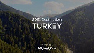 2021 Destination: Turkey | Turkish Museums