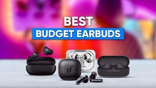 7 Best Budget Earbuds of 2024