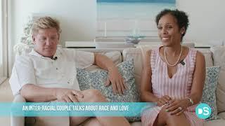 DS An interracial couple talks about race and love