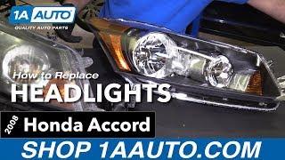 How to Replace Headlights 08-12 Honda Accord