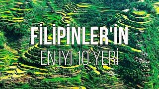 FİLİPİNLER'DE GEZİLECEK EN İYİ 10 YER  | SEYAHAT VİDEOSU