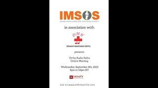 IMSOS with DMH Presents : Ortho Radio Patho Meeting 1