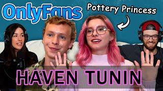 This secret Onlyfans niche made her RICH | With Haven Tunin (Pottery Princess)