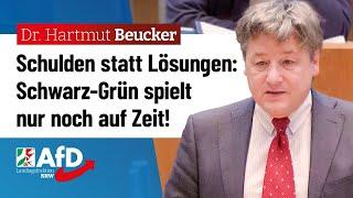 Schulden statt Lösungen: Schwarz-Grün spielt nur noch auf Zeit! – Dr. Hartmut Beucker (AfD)