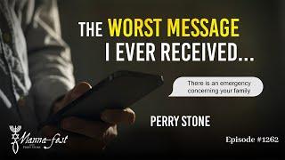 The Worst Message I Ever Received | Episode #1262 | Perry Stone