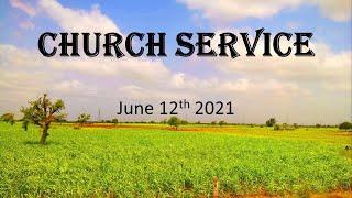 Church Service June 12th 2021