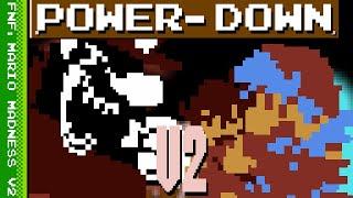 POWER-DOWN V2 SMB STYLE [: FNF vs Mario Madness V2 :]