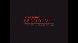 Star Wars: The Trials of Deception - FanEdit Release