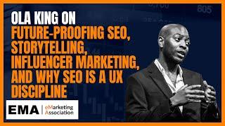 Ola King on future-proofing SEO, storytelling, influencer marketing, and why SEO is a UX discipline