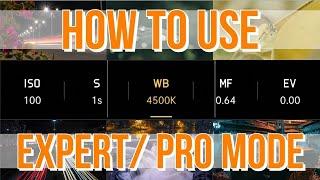 How To Use Pro Mode In Mobile Camera | Expert Mode | Manual Camera Settings