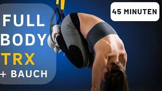 TRX Full Body workout | kaputt und glücklich in 45 Minuten