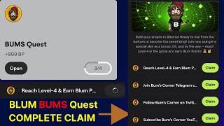 Blum BUMS Quest | Blum new quest 999 Bp| Blum new task Blum update blum new quest complete #whales