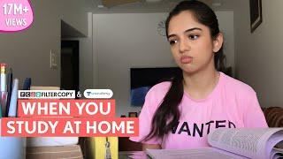 FilterCopy | When You Study At Home | Lockdown Special | Ft. Ahsaas Channa