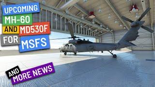 Blackbird Simulations announced 2 NEW HELICOPTERS for MSFS + more news