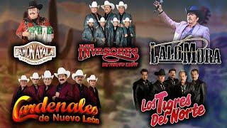 LOS TIGRES DEL NORTE, LALO MORA, CARDENALES DE NUEVO LEON, LOS INVASORES DE NUEVO LEON, RAMON AYALA