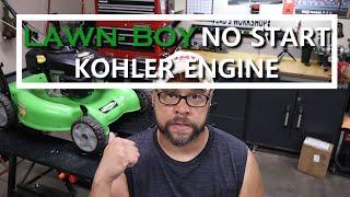 LAWN-BOY NO START KOHLER ENGINE