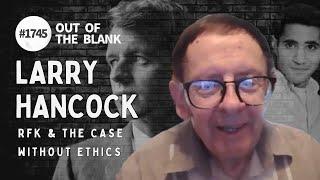 Out Of The Blank #1745 - Larry Hancock