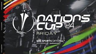 NSL SPORTS | NATIONS CUP 2024 | FRIDAY