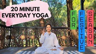 20 Minute Morning Yoga for all | Festive Season Special | त्योहारों में करे यह छोटा सा योग अभ्यास