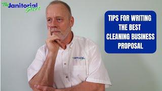 Tips For Writing The Best Cleaning Business proposal | The Janitorial Store