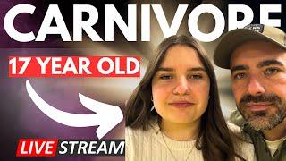 Carnivire 101- With My 17 Year Old Carnivore Daughter- LIVE QA