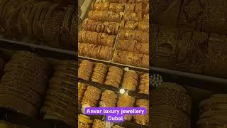 Dubai famous Indian Jewellers Anvar luxury jewellery #goldsoukdubai #myvlog #anvarluxury #goldsouk