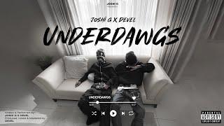 Underdawgs - Joshi G, Devel | New Hindi Rap Song 2025