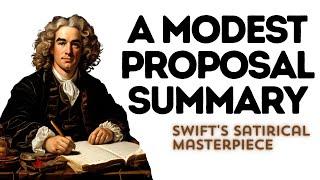 A Modest Proposal Summary | Swift's Satirical Masterpiece