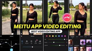 Meitu App Video Editing Tutorial | Meitu App Se Editing Kaise Kare | Meitu Tutorial