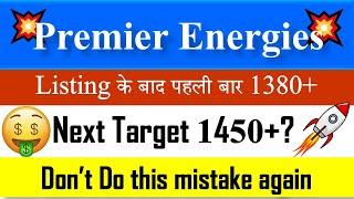 Premier Energies share करेगा 1450+ को Test ? | #premierenergies