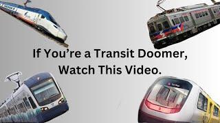 The Doomers are WRONG: A Ramble about how 2025 will be a GOOD year for Rail and Transit. Seriously.