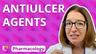 Antiulcer Agents - Pharmacology - Gastrointestinal System | @LevelUpRN