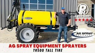 Ag Spray TR500 Tall Tire Sprayer -  PR Exclusive