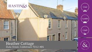 Heather Cottage, Duke Street, Coldstream TD12 4BS - Video Tour