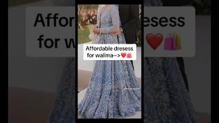 Affordable bridal walima dresses|fashion and flair#affordable#bridalwalimaoutfits#fashiontrends#2025